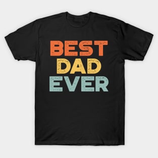 Best Dad Ever Sunset Funny Father's Day T-Shirt